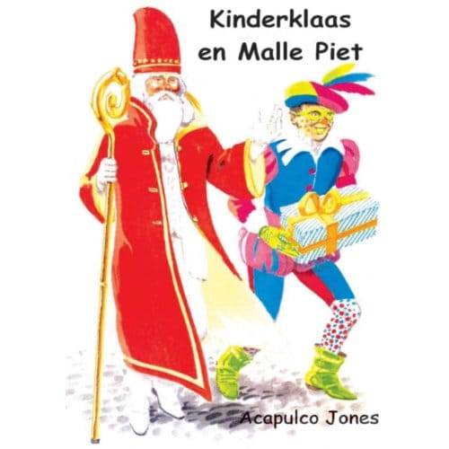 Kinderklaas En Malle Piet - Acapulco Jones