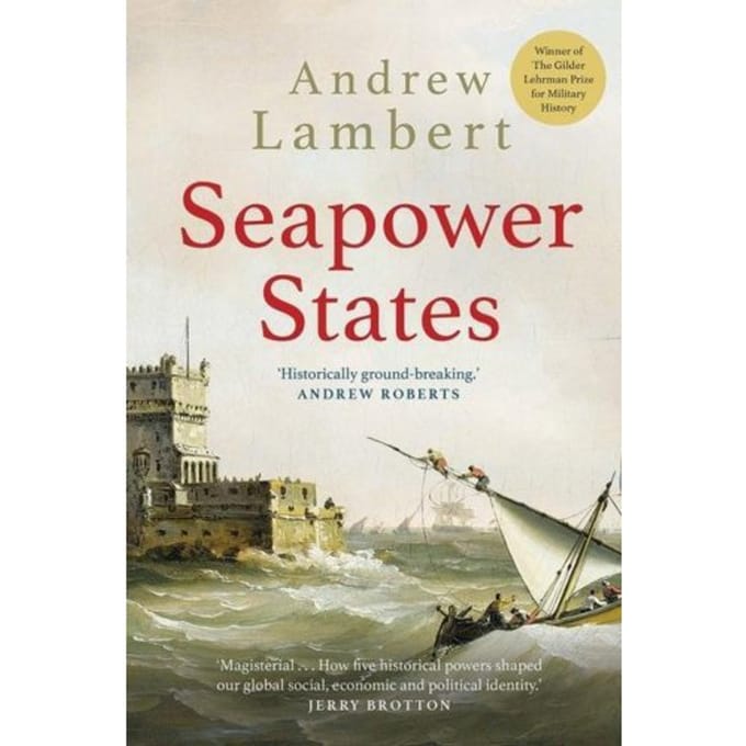 Seapower States - Andrew Lambert