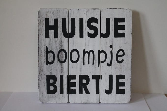 tekstbord wit : Huisje boompje biertje