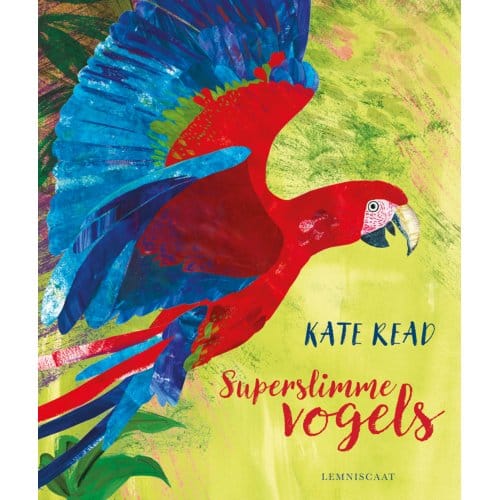Superslimme Vogels - Kate Read