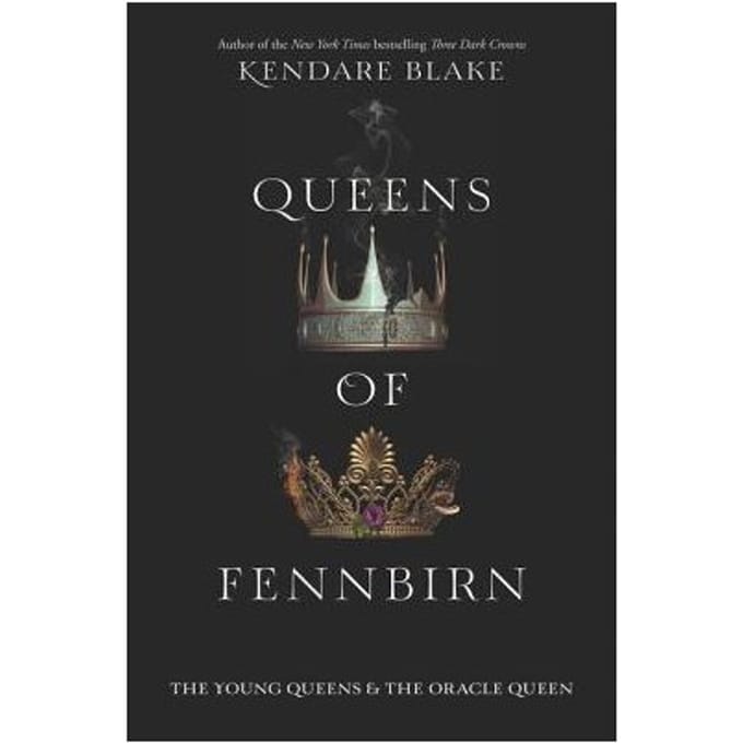 Queens Of Fennbirn - Kendare Blake
