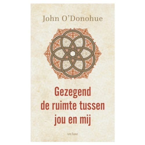 Gezegend De Ruimte Tussen Jou En Mij - John O'Donohue