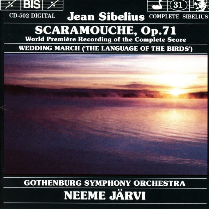 Gothenburg Symphony Orchestra, Neeme Järvi - Sibelius: (Compl.Ed. 31), Scaramouche (CD)