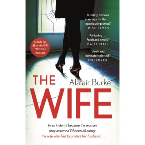 The Wife - Alafair Burke