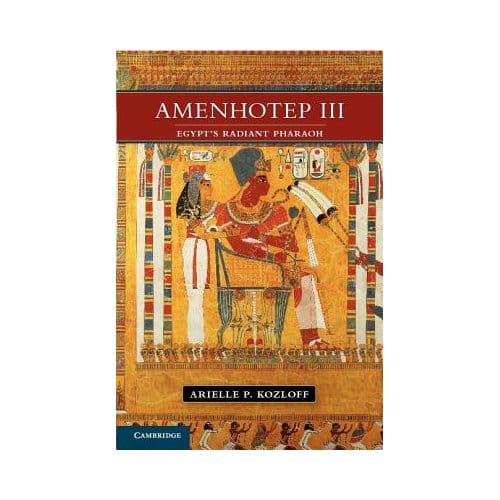 Amenhotep Iii - Kozloff, Arielle P.