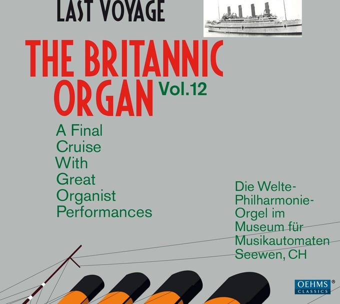Various Artists - The Britannic Organ Vol. 12: A Final Cruise With Great Organist Performances (2 CD)