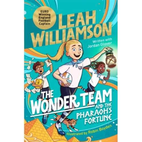 The Wonder Team And The Pharaoh’s Fortune - The Wonder Team - Leah Williamson