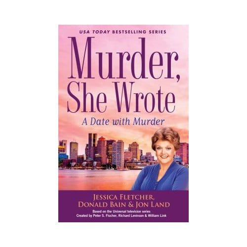 Murder She Wrote: A Date With Murder - Jessica Fletcher