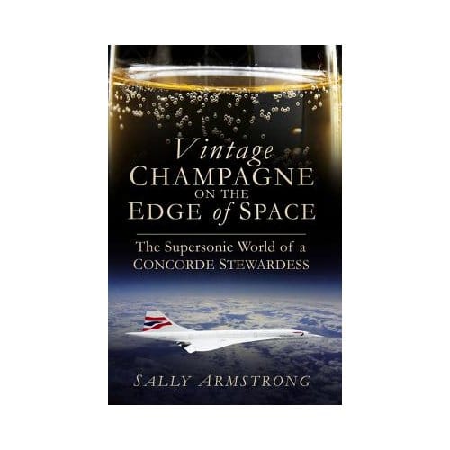 Vintage Champagne On The Edge Of - Sally Armstrong