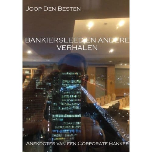 Bankiersleed En Andere Verhalen - Joop den Besten