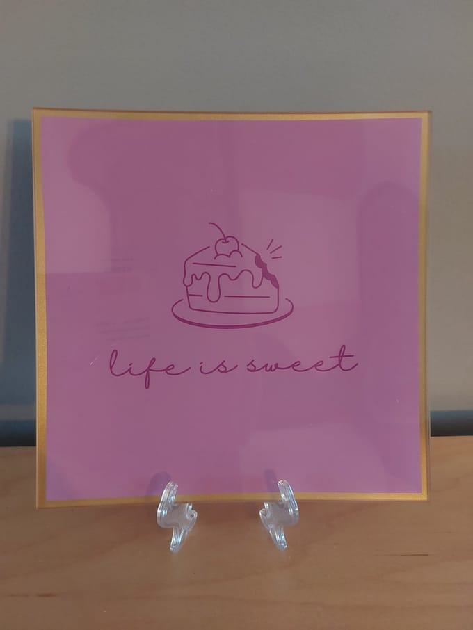 Leuk bordje met de tekst : Life is sweet