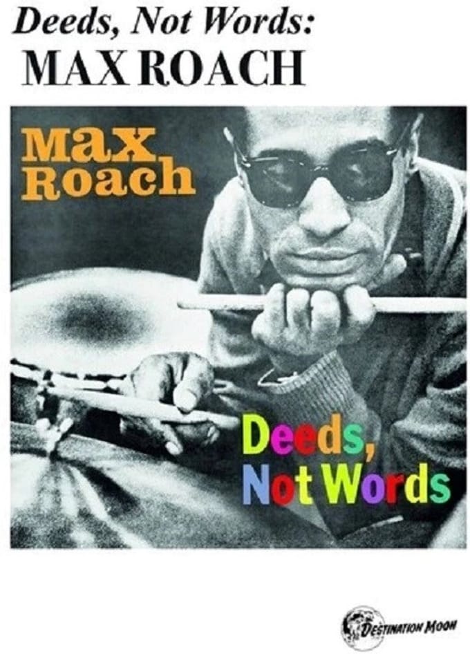Max Roach - Deeds, Not Words (MC)