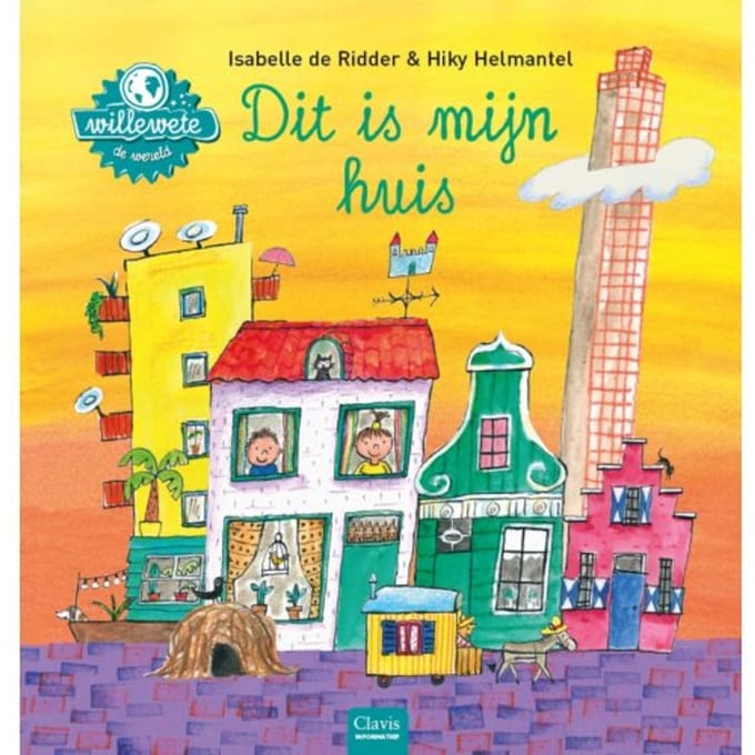 Dit Is Mijn Huis - Willewete - Isabelle de Ridder