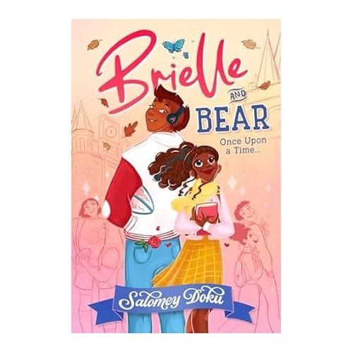 Brielle And Bear: Once Upon A Time - Brielle And Bear - Salomey Doku