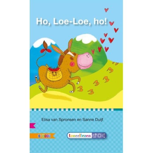 Ho, Loe-Loe, Ho! / Avi M3 - Veilig Leren Lezen - Elisa van Spronsen