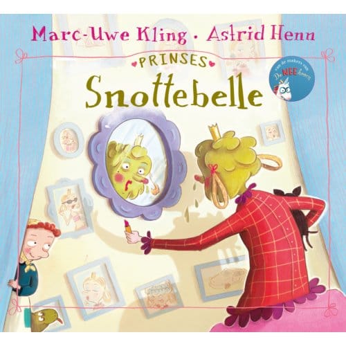 Prinses Snottebelle - Marc-Uwe Kling