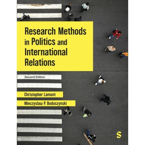 Research Methods In Politics And International Relations - Christopher Lamont