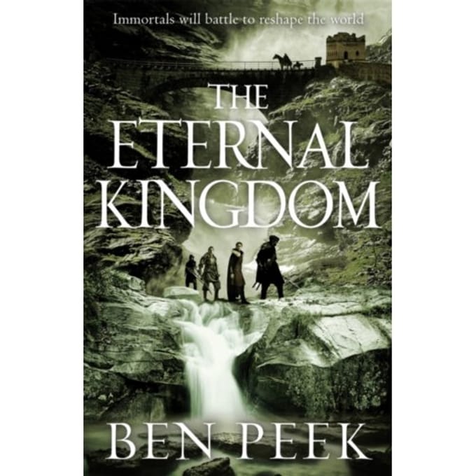 The Eternal Kingdom - The Children Trilogy - Ben Peek