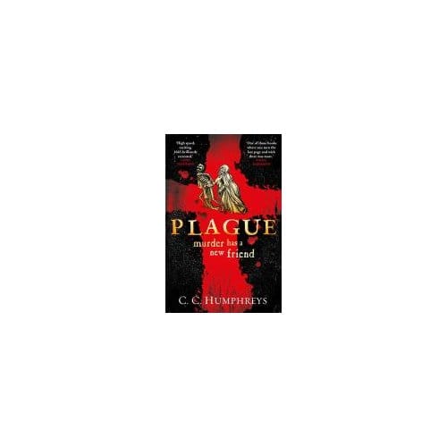 Plague - C. C. Humphreys