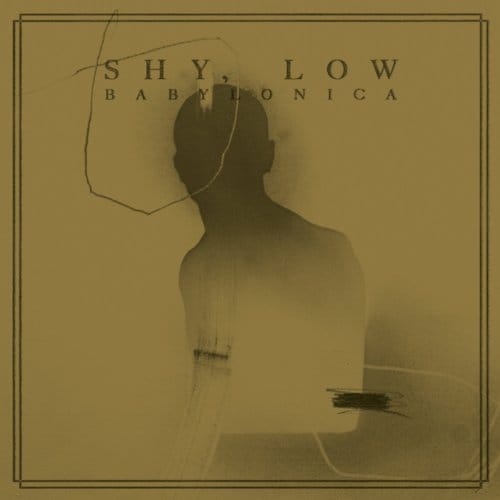 Shy Low - Babylonica (12" Single)