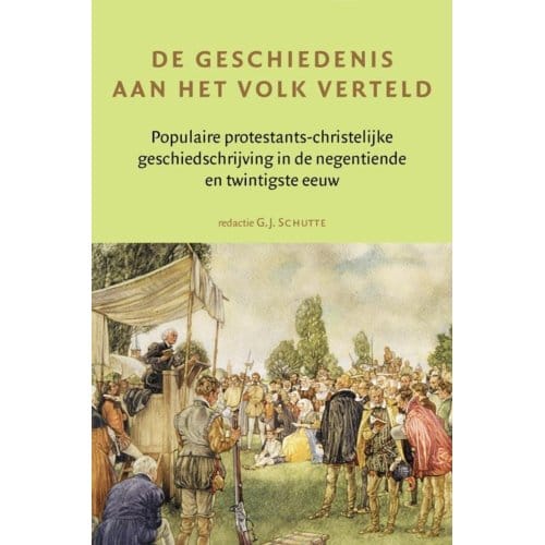 De Geschiedenis Aan Het Volk Verteld - Serta Historica