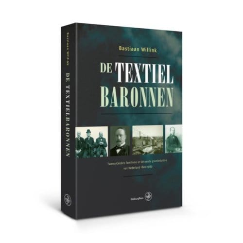 De Textielbaronnen - Bastiaan Willink