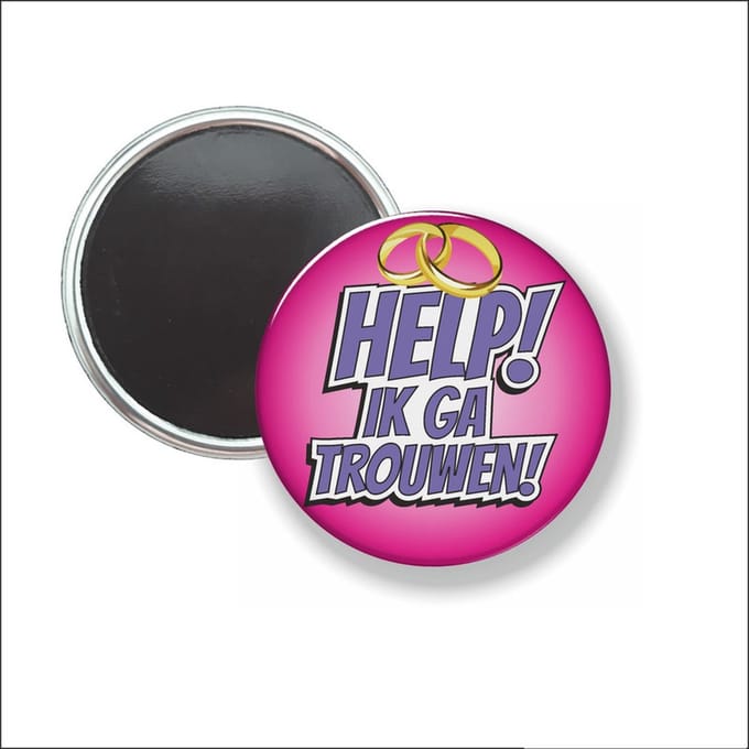 Button Met Magneet 58 MM - Help Ik Ga Trouwen - Roze - NIET VOOR KLEDING