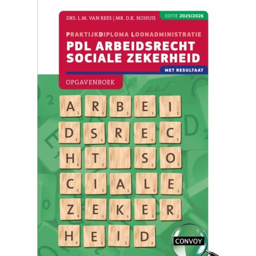 Pdl Arbeidsrecht Sociale Zekerheid / 2025/2026 / Opgavenboek - L.M. van Rees