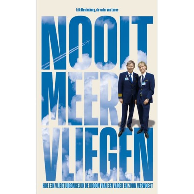 Nooit Meer Vliegen - Erik Westenberg