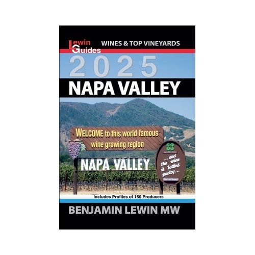Napa Valley 2025 - Guides To Wines And Top Vineyards - Benjamin Lewin