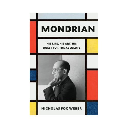 Mondrian - Nicholas Fox Weber