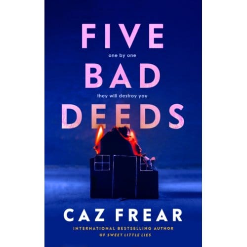 Five Bad Deeds door Caz Frear Hardcover Boek 9781398524910