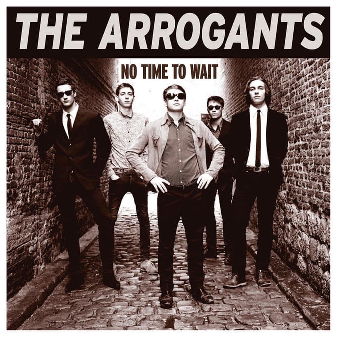Arrogants - No Time To Wait (LP)