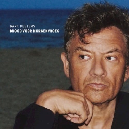 Brood Voor Morgenvroeg - Bart Peeters