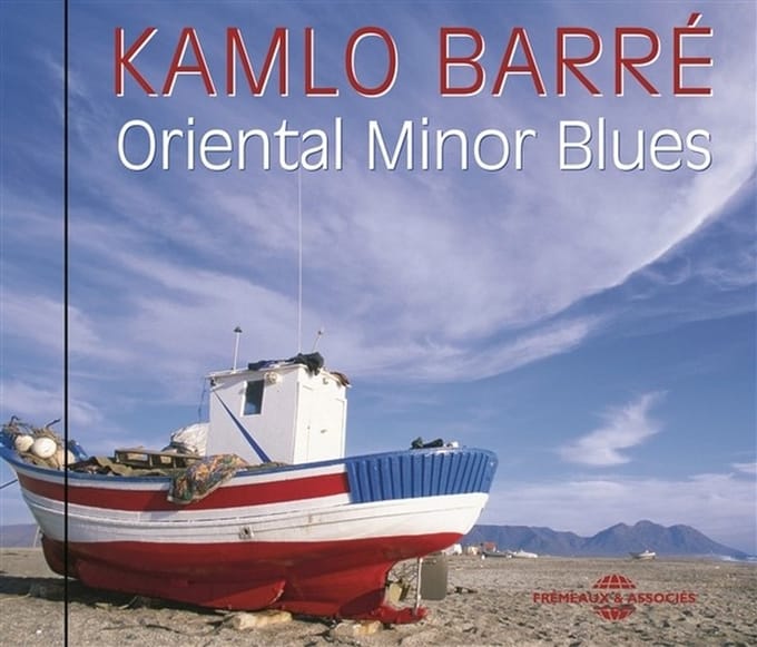 Pierre Kamlo Barré - Oriental Minor Blues (CD)