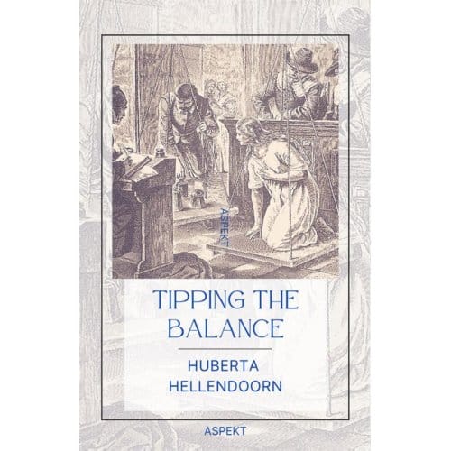 Tipping The Balance - Huberta Hellendoorn