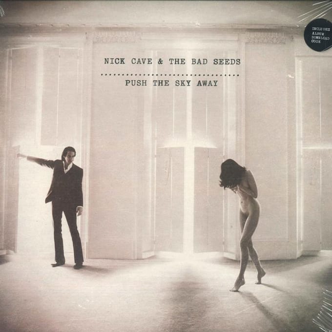 Push The Sky Away - Nick Cave & The Bad Seeds