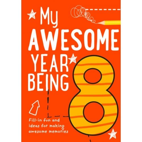 My Awesome Year Being 8 - My Awesome Year - Kia Marie Hunt