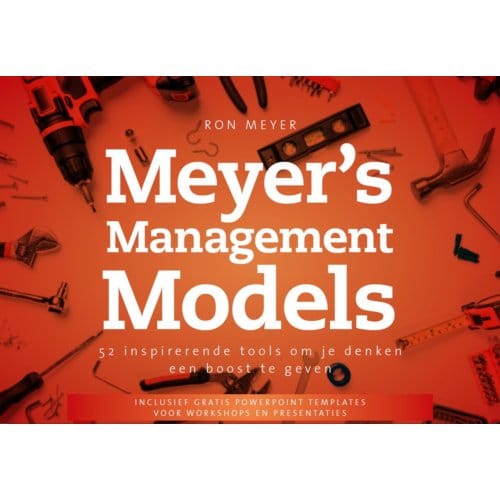 Meyer’s Management Models - R.J.H. Meyer