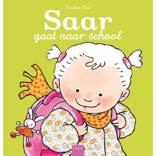 Saar Gaat Naar School - Kas En Saar - Pauline Oud