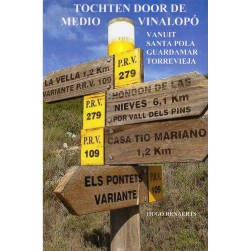 Tochten Door De Medio Vinalopó - Hugo Renaerts