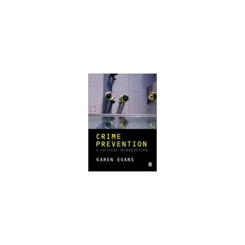 Crime Prevention: A Critical Introduction - Evans