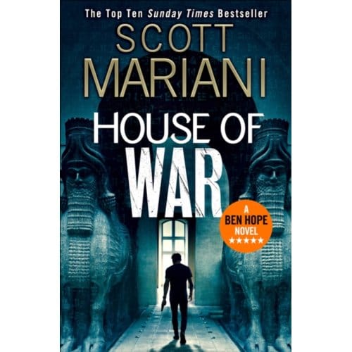 House Of War - Ben Hope - Scott Mariani