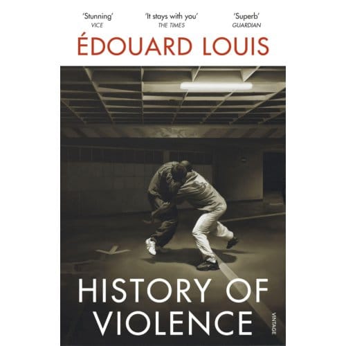 Geschiedenis van Geweld door Edouard Louis Paperback Boek 9781784706074