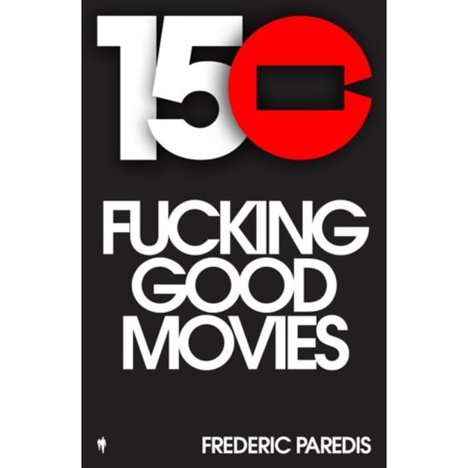 150 Fuckinggoodmovies - Fréderic Paredis