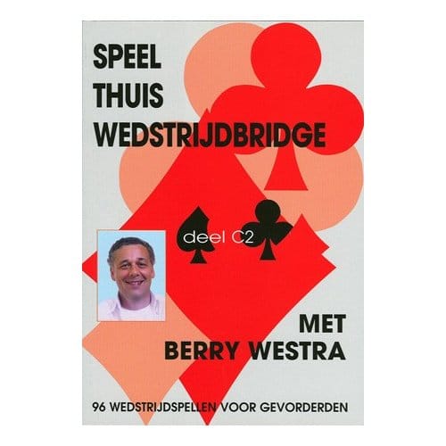 Speel Thuis Wedstrijdbridge C2 - B. Westra