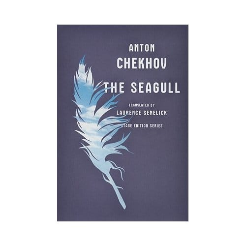 The Seagull - Chekhov, Anton