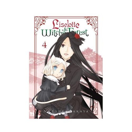 Liselotte & Witch's Forest, Vol. 4 - Natsuki Takaya