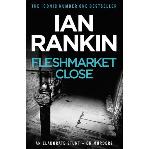 Fleshmarket Close - A Rebus Novel - Ian Rankin