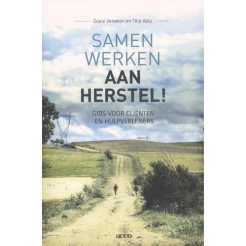 Samen Werken Aan Herstel! - Grace Verween